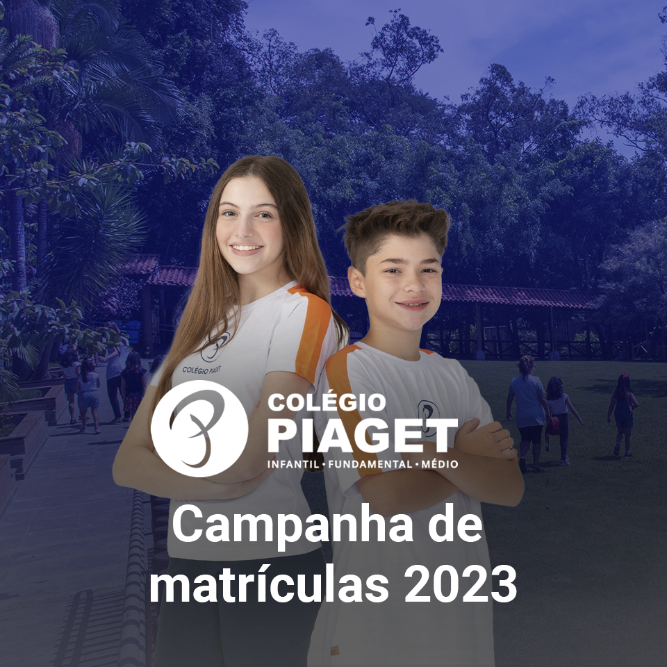 Matrículas Colégio Jean Piaget 2021 - Ensino Fundamental - Programa Pedro  Alcântara - 11.12.2020 